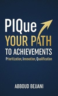 bokomslag PIQue Your Path to Achievements