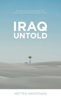 bokomslag Iraq Untold