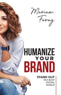 bokomslag Humanize Your Brand