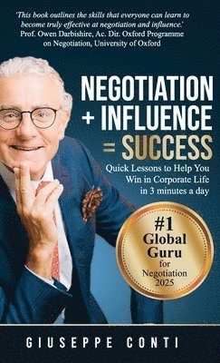 Giuseppe Conti - Negotiation + Influence = Success, Inbunden