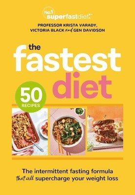 bokomslag The Fastest Diet: Supercharge Your Weight Loss with the 4:3 Intermittent Fasting Plan