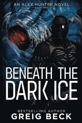 Beneath The Dark Ice 1