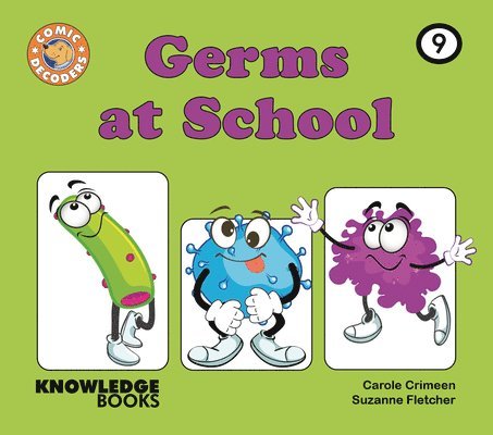 Carole Crimeen, Suzanne Fletcher - Germs at School: Book 9, Häftad