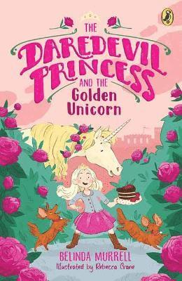 bokomslag Daredevil Princess and the Golden Unicorn (Book 1)