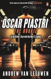 bokomslag Oscar Piastri: The Rookie