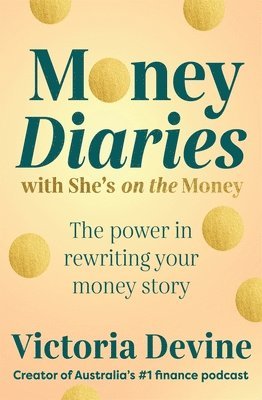 bokomslag Money Diaries with She's on the Money