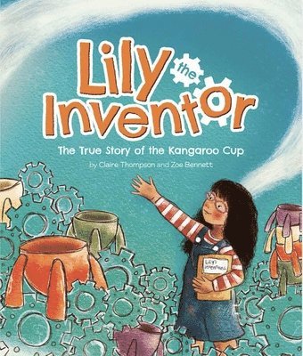 bokomslag Lily the Inventor