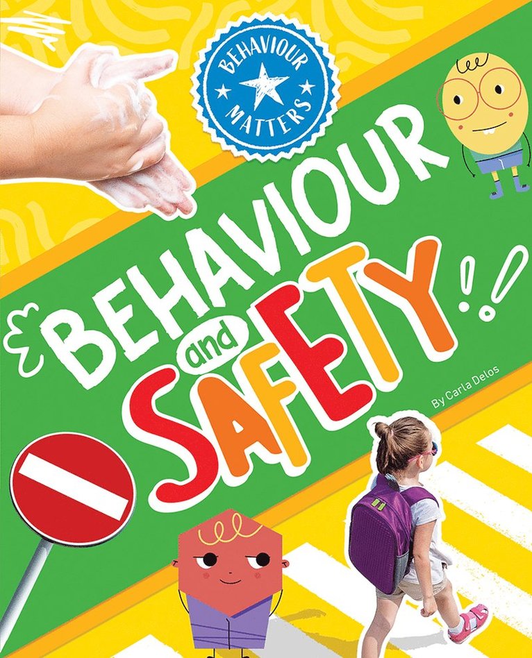Behaviour and Safety
