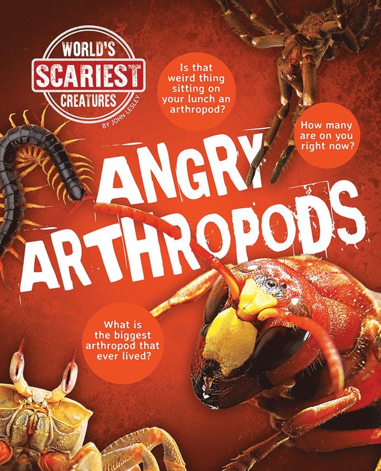 John Lesley - Angry Arthropods, Inbunden