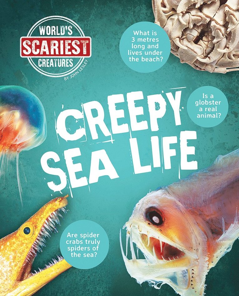 John Lesley - Creepy Sea Life, Inbunden