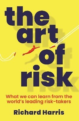 Richard Harris - Art of Risk, Häftad