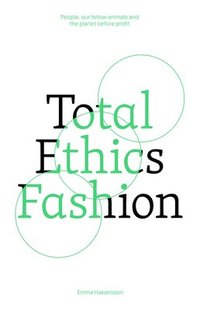 bokomslag Total Ethics Fashion
