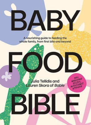 bokomslag Baby Food Bible