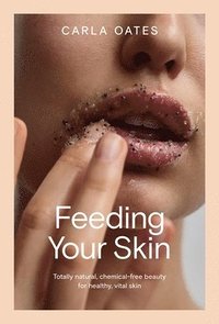 bokomslag Feeding Your Skin