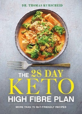 bokomslag The 28 Day Keto High Fibre Plan