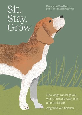 Sit, Stay, Grow 1