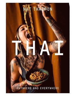 Nat Thaipun - THAI, Inbunden
