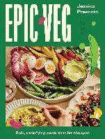 Jessica Prescott - Epic Veg, Inbunden