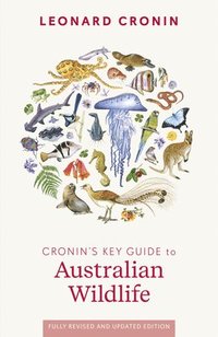 bokomslag Cronin's Key Guide to Australian Wildlife