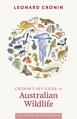 Cronin's Key Guide to Australian Wildlife 1