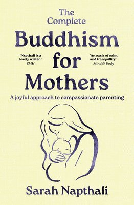 The Complete Buddhism for Mothers 1