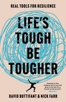 David Buttifant - Life's Tough - Be Tougher, Häftad