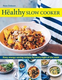 bokomslag The Healthy Slow Cooker
