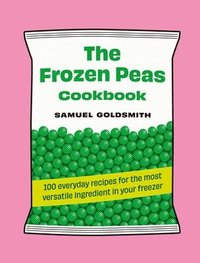 bokomslag The Frozen Peas Cookbook