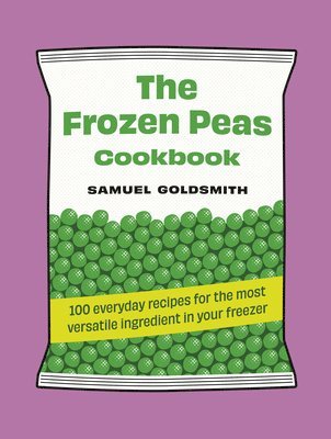 bokomslag The Frozen Peas Cookbook