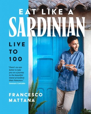 Francesco Mattana - Eat Like a Sardinian, Inbunden