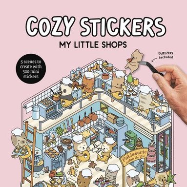 Alain Boyer - Cozy Stickers: My Little Shops, Häftad