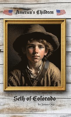 bokomslag Seth of Colorado