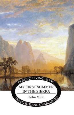 John Muir - My First Summer in the Sierra, Häftad