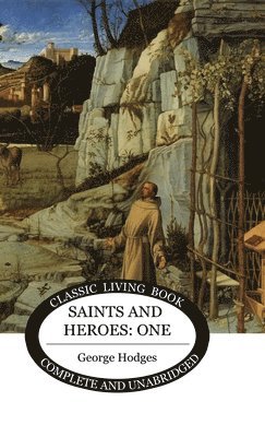 bokomslag Saints and Heroes Vol 1