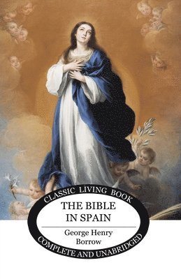George Henry Borrow - Bible in Spain, Häftad