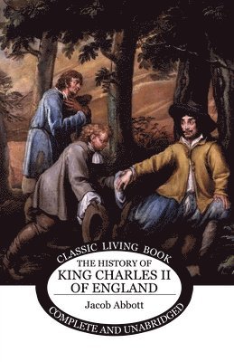 bokomslag History of King Charles II of England