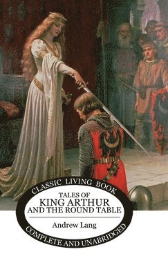 Tales of King Arthur and the Round Table 1