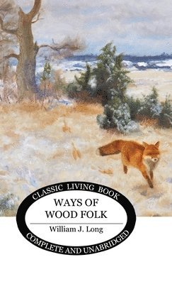 Ways of Wood Folk 1