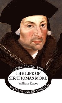 bokomslag Life of Sir Thomas More