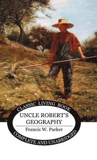 bokomslag Uncle Robert's Geography