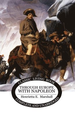 bokomslag Through Europe With Napoleon