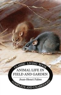 bokomslag Animal Life in Field and Garden