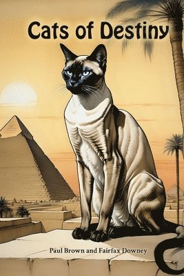 Fairfax Downey - Cats of Destiny, Häftad