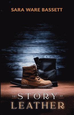bokomslag The Story of Leather