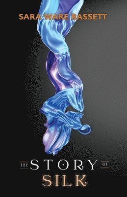 Story of Silk