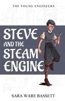 Sara Ware Bassett - Steve and the Steam Engine, Häftad
