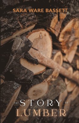 Story of Lumber 1