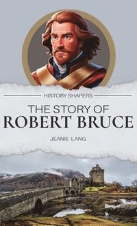bokomslag Story of Robert Bruce