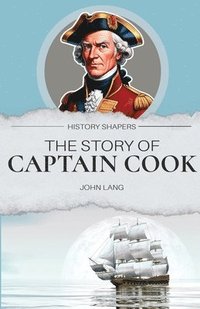 bokomslag The Story of Captain Cook