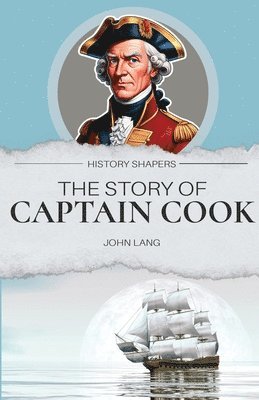 John Lang - Story of Captain Cook, Häftad